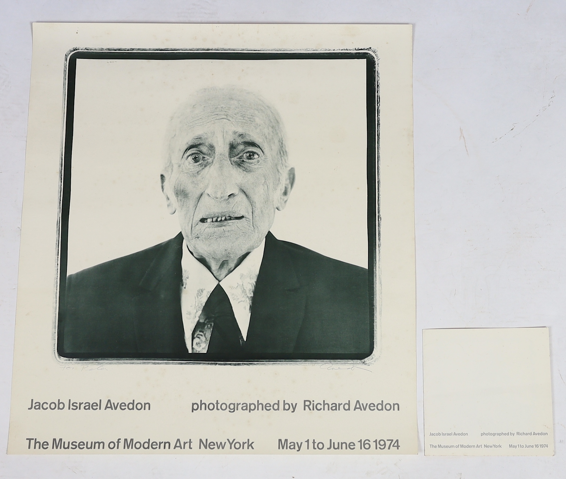 Richard Avedon (American, 1923-2004), 'Jacob Israel Avedon photography by Richard Avedon, Museum of Modern Art, New York 1974', invitation to the Exhibition and an Exhibition poster, poster 64 x 57cm, invitation 18 x 18c